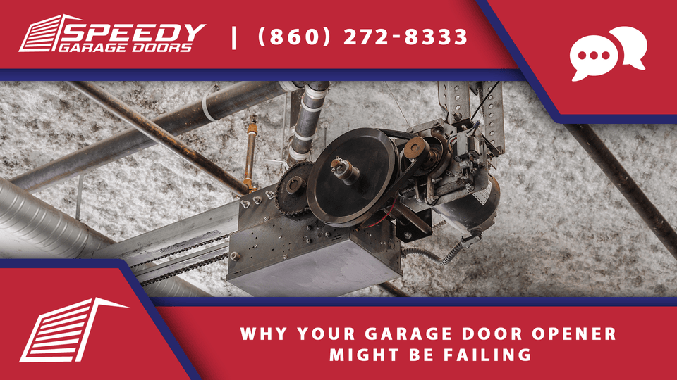 Why your garage door opener might be failing